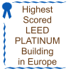 Highest Scored LEED PLATINUM Building in Europe